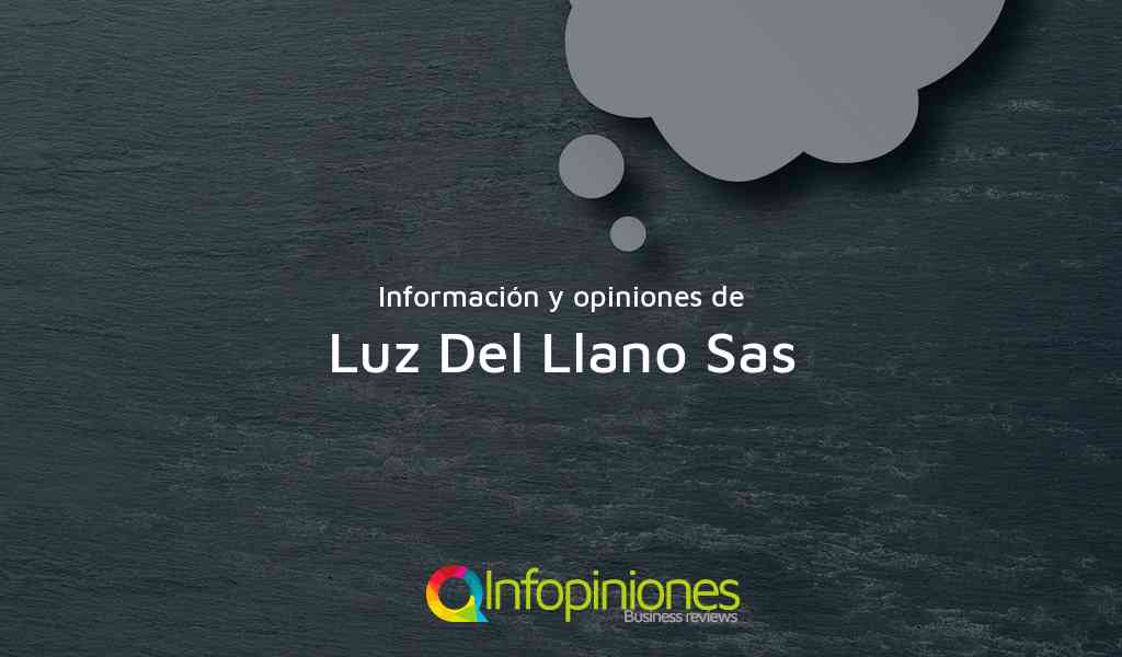 Información y opiniones sobre Luz Del Llano Sas de Bogotá, D.C.